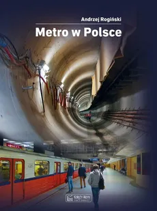 Metro w Polsce - Outlet - Andrzej Rogiński