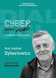 Cyber kontra real - Outlet - Jarema Piekutowski, Andrzej Zybertowicz