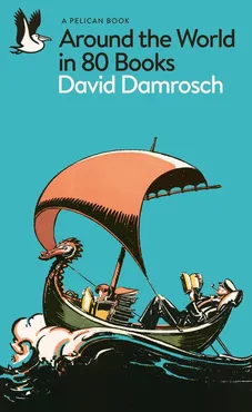 Around the World in 80 Books - Outlet - David Damrosch