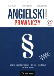 Angielski w tłumaczeniach Prawniczy - Łukasz Augustyniak, Andrzej Dąbrowski, Roman Gąszczyk