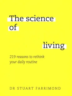 The Science of Living - Stuart Farrimond