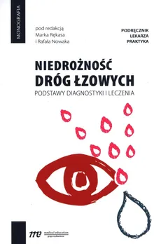 Niedrożność dróg łzowych - Rafał Nowak, Marek Rękas