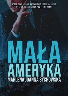 Mała Ameryka - Marlena Sychowska