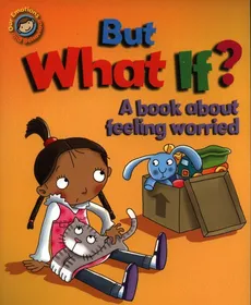 But What If? A book about feeling worried - Outlet - Sue Graves