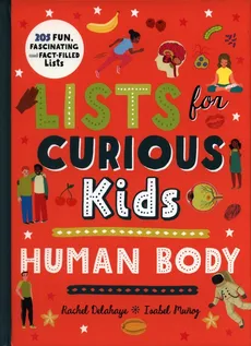 Lists for Curious Kids: Human Body - Outlet - Rachel Delahaye