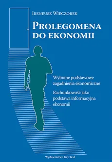 Prolegomena do ekonomii - Outlet - Ireneusz Wieczorek