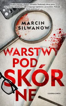 Warstwy podskórne - Marcin Silwanow