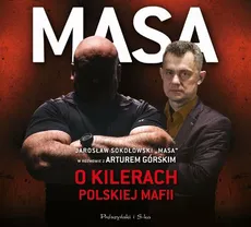 Masa o kilerach polskiej mafii - Artur Górski