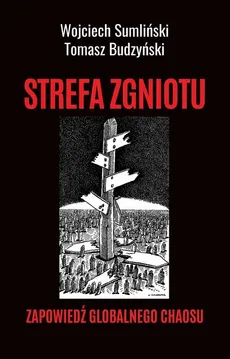 Strefa zgniotu - Outlet - Tomasz Budzyński, Wojciech Sumliński