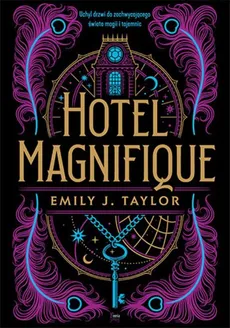 Hotel Magnifique - Outlet - Taylor Emily J.