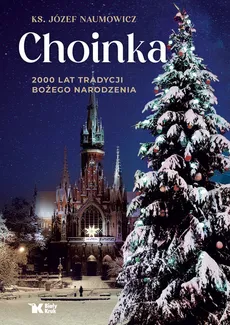 Choinka 2000 lat tradycji Bożego Narodzenia - Outlet - Józef Naumowicz