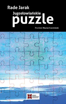 Jugosłowiańskie puzzle - Outlet - Rade Jarak