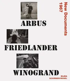 Arbus, Friedlander, Winogrand - Hermanson Meister Sarah