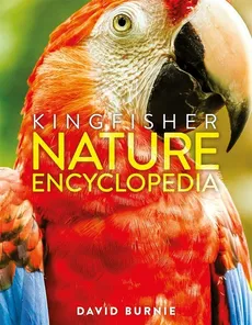 The Kingfisher Nature Encyclopedia - David Burnie