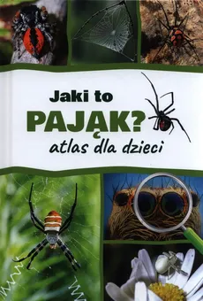 Jaki to pająk? Atlas dla dzieci - Outlet - Jacek Twardowski
