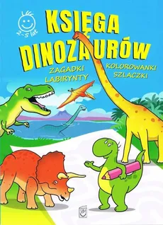 Księga Dinozaurów activity Zagadki, kolorowanki, labirynty, szlaczki - Marek Regner
