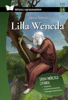 Lilla Weneda Lektura z opracowaniem - Outlet - Juliusz Słowacki