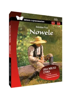 Nowele Prus Lektura z opracowaniem - Bolesław Prus