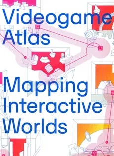Videogame Atlas - Pearson Luke Caspar, Sandra Youkhana