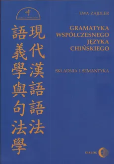 Gramatyka współczesnego języka chińskiego - Ewa Zajdler