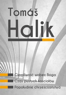 Tomáš Halik - Komplet 3 książek - Tomáš Halik