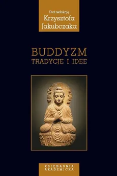 Buddyzm Tradycje i idee - Outlet