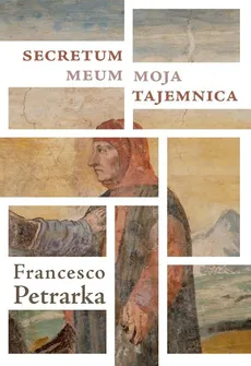 Secretum meum Moja tajemnica - Outlet - Francesco Petrarka