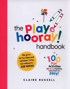 The play HOORAY! Handbook - Claire Russell