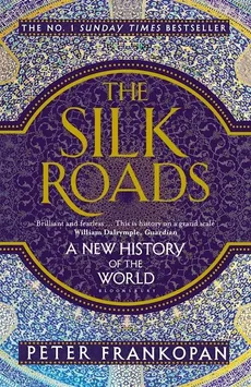The Silk Roads - Outlet - Peter Frankopan