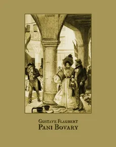 Pani Bovary - Gustave Flaubert