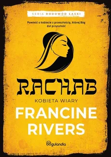 Rachab Kobieta wiary część.2 - Francine Rivers