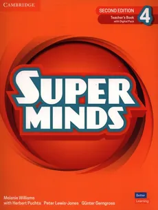 Super Minds 4 Teacher's Book with Digital Pack British English - Outlet - Gunter Gerngross, Peter Lewis-Jones, Herbert Puchta, Melanie Williams