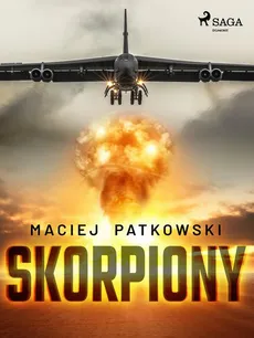 Skorpiony - Maciej Patkowski