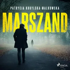Marszand - Patrycja Kobylska-Malkowska