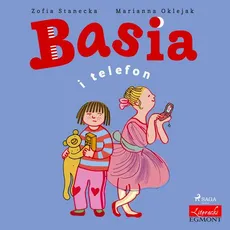 Basia i telefon - Zofia Stanecka
