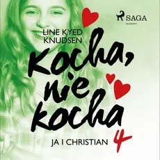 Kocha, nie kocha 4 - Ja i Christian - Line Kyed Knudsen