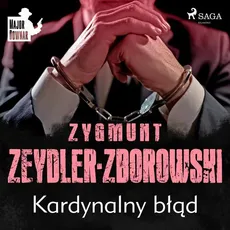 Kardynalny błąd - Zygmunt Zeydler-Zborowski
