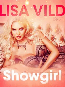Showgirl - opowiadanie erotyczne - Lisa Vild