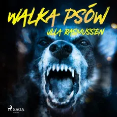 Walka psów - Ulla Rasmussen