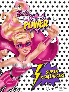 Barbie - Super księżniczki - Mattel