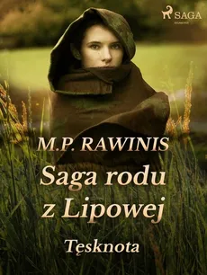 Saga rodu z Lipowej 18: Tęsknota - Marian Piotr Rawinis