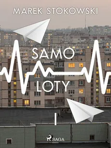 Samo-loty - Marek Stokowski