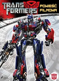 Transformers 1 – Powieść filmowa - S.G. Wilkens