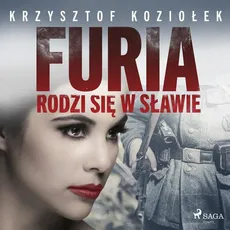 Furia rodzi się w Sławie - Krzysztof Koziołek