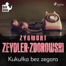 Kukułka bez zegara - Zygmunt Zeydler-Zborowski