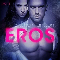 Eros - opowiadanie erotyczne - B. J. Hermansson