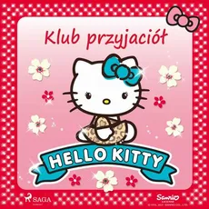 Hello Kitty - Klub przyjaciół - Sanrio