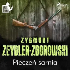 Pieczeń sarnia - Zygmunt Zeydler-Zborowski