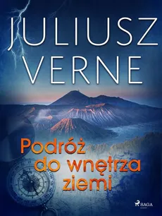 Podróż do wnętrza ziemi - Juliusz Verne