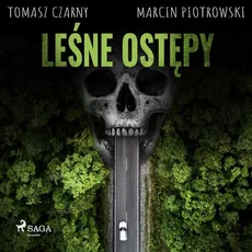 Leśne ostępy - Marcin Piotrowski, Tomasz Czarny